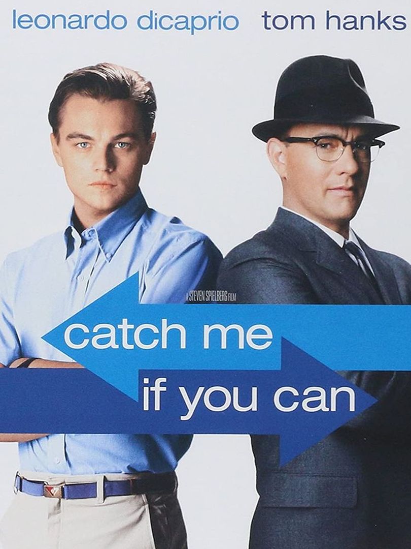 Catch Me If You Can