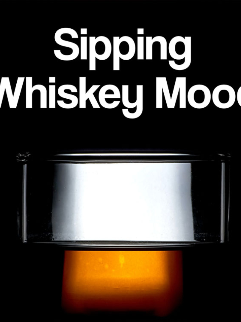 Sipping Whiskey Mood