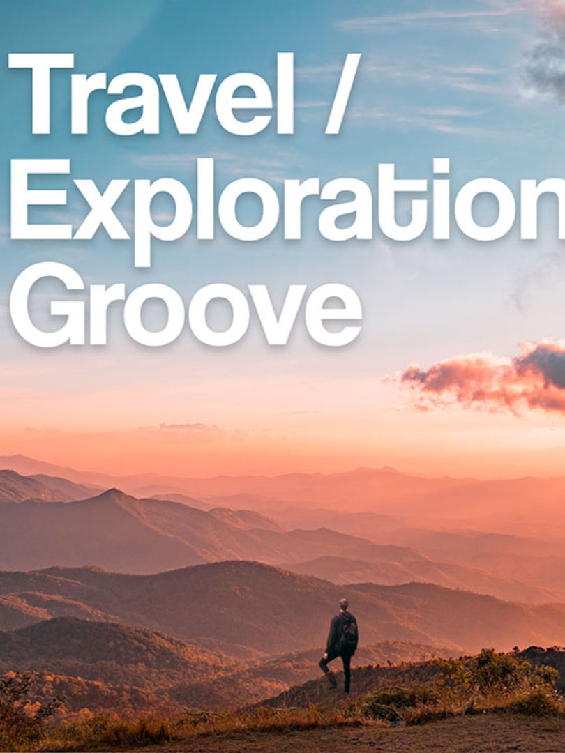 Travel Exploration Groove