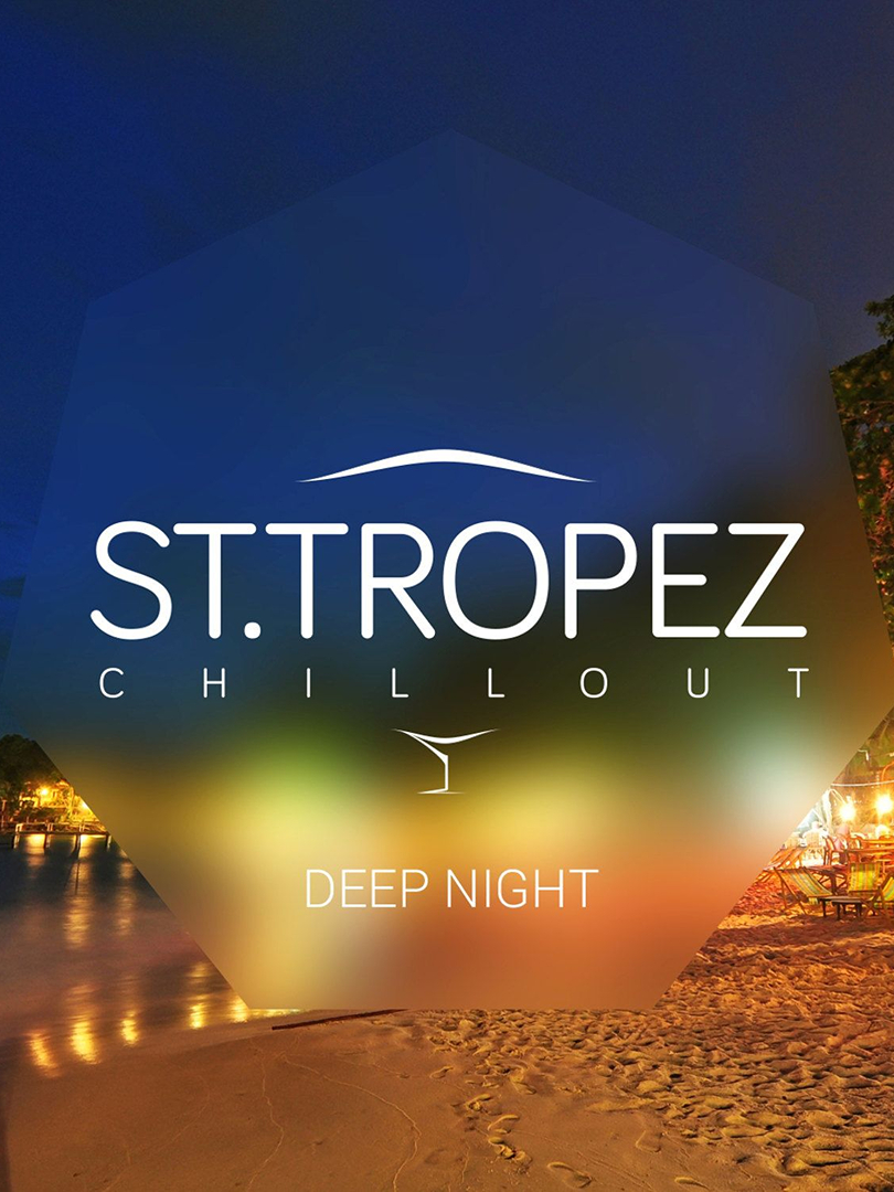 St. Tropez Chillout Deep Night