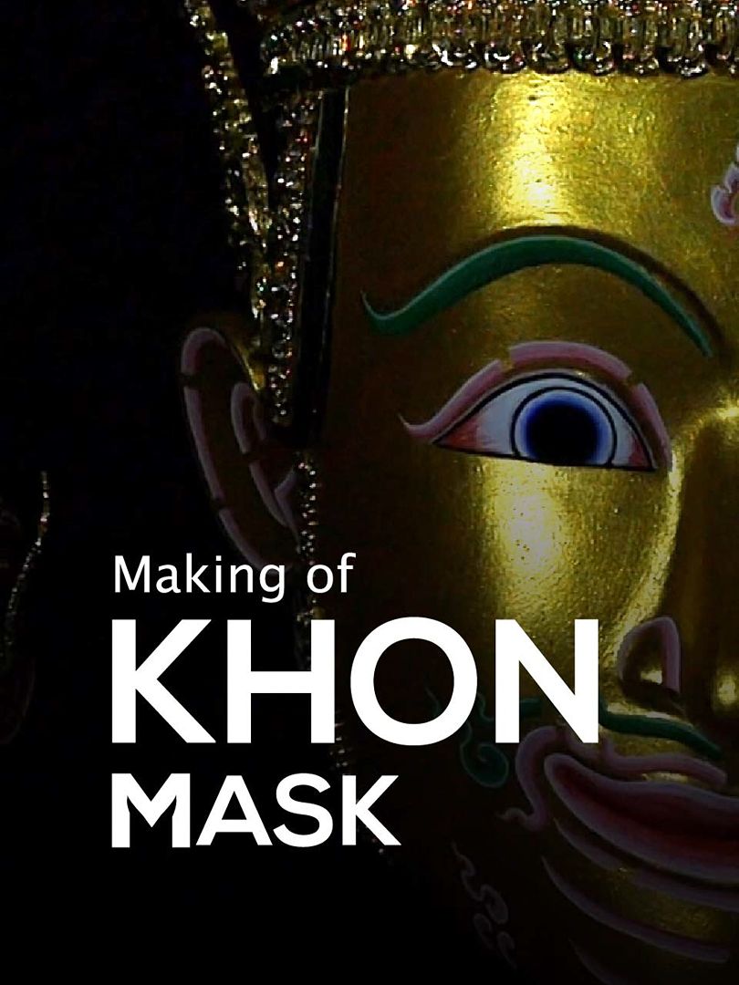 NS Making Of Khon Mask