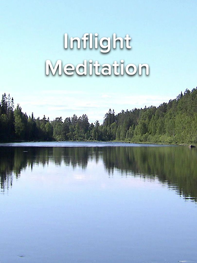 Inflight Meditation S01 E01 S01 E02