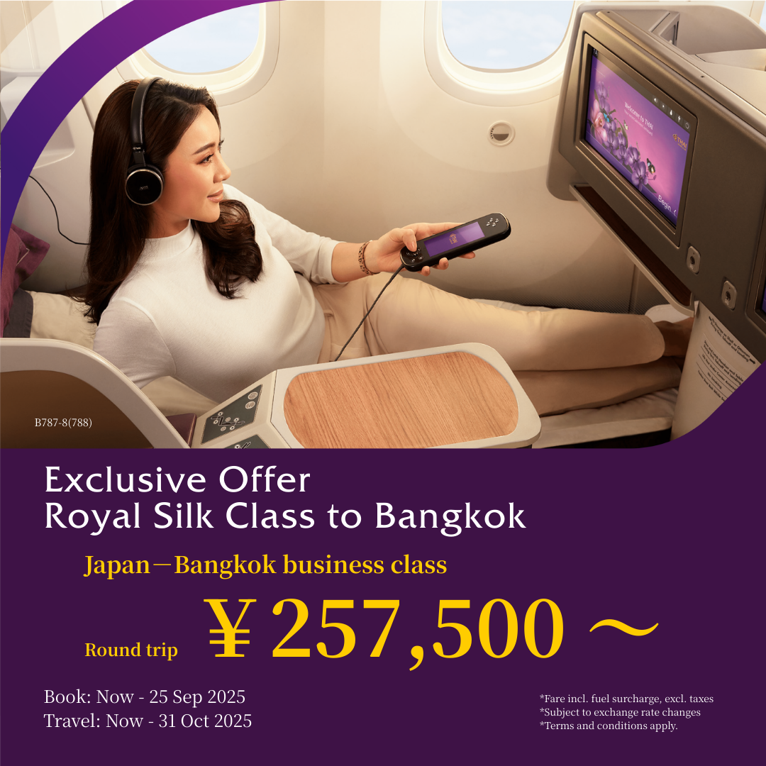 Exclusive Offer Royal Silk Class to Bangkok