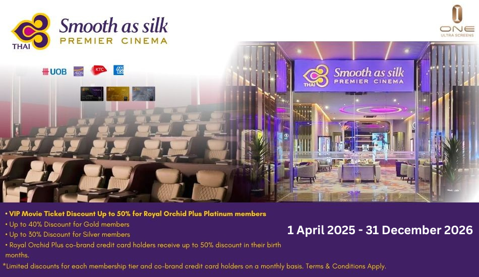 Special VIP Movie Ticket Discount at THAI Smooth as Silk Premier Cinema